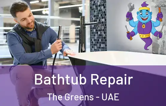  Bathtub Repair The Greens - UAE