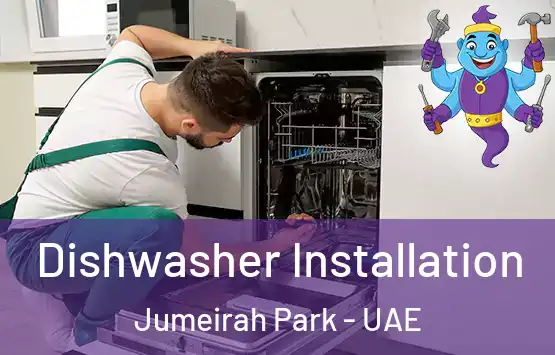  Dishwasher Installation Jumeirah Park - UAE