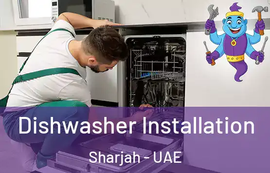  Dishwasher Installation Sharjah - UAE