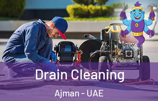  Drain Cleaning Ajman - UAE
