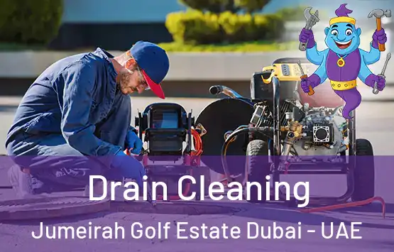  Drain Cleaning Jumeirah Golf Estate Dubai - UAE
