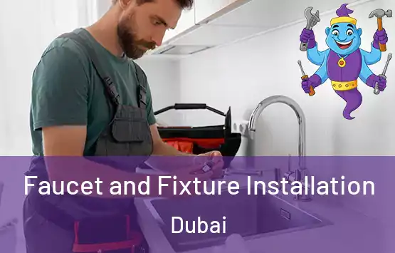  Faucet and Fixture Installation Dubai
