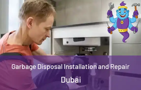  Garbage Disposal Installation and Repair Dubai