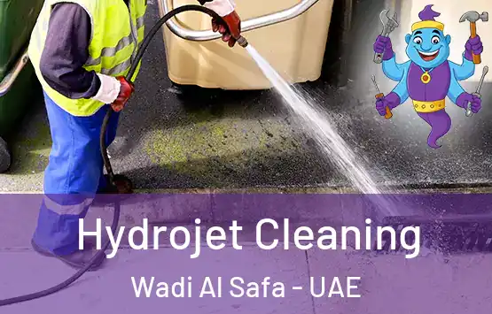  Hydrojet Cleaning Wadi Al Safa - UAE