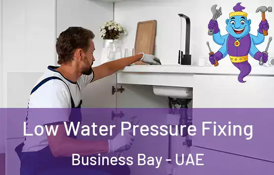  Low Water Pressure Fixing Business Bay - UAE