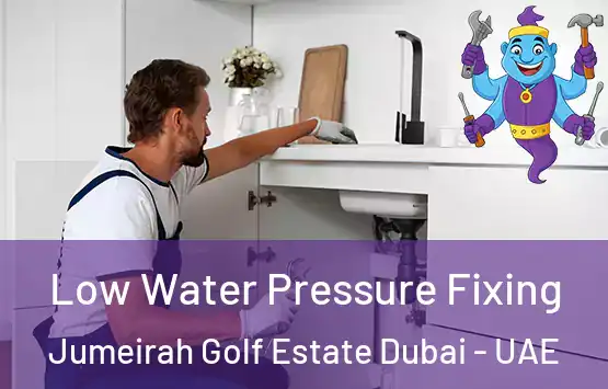  Low Water Pressure Fixing Jumeirah Golf Estate Dubai - UAE