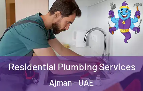  Residential Plumbing Services Ajman - UAE