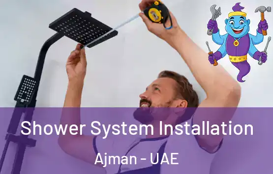  Shower System Installation Ajman - UAE