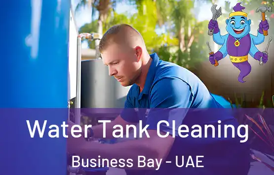  Water Tank Cleaning Business Bay - UAE